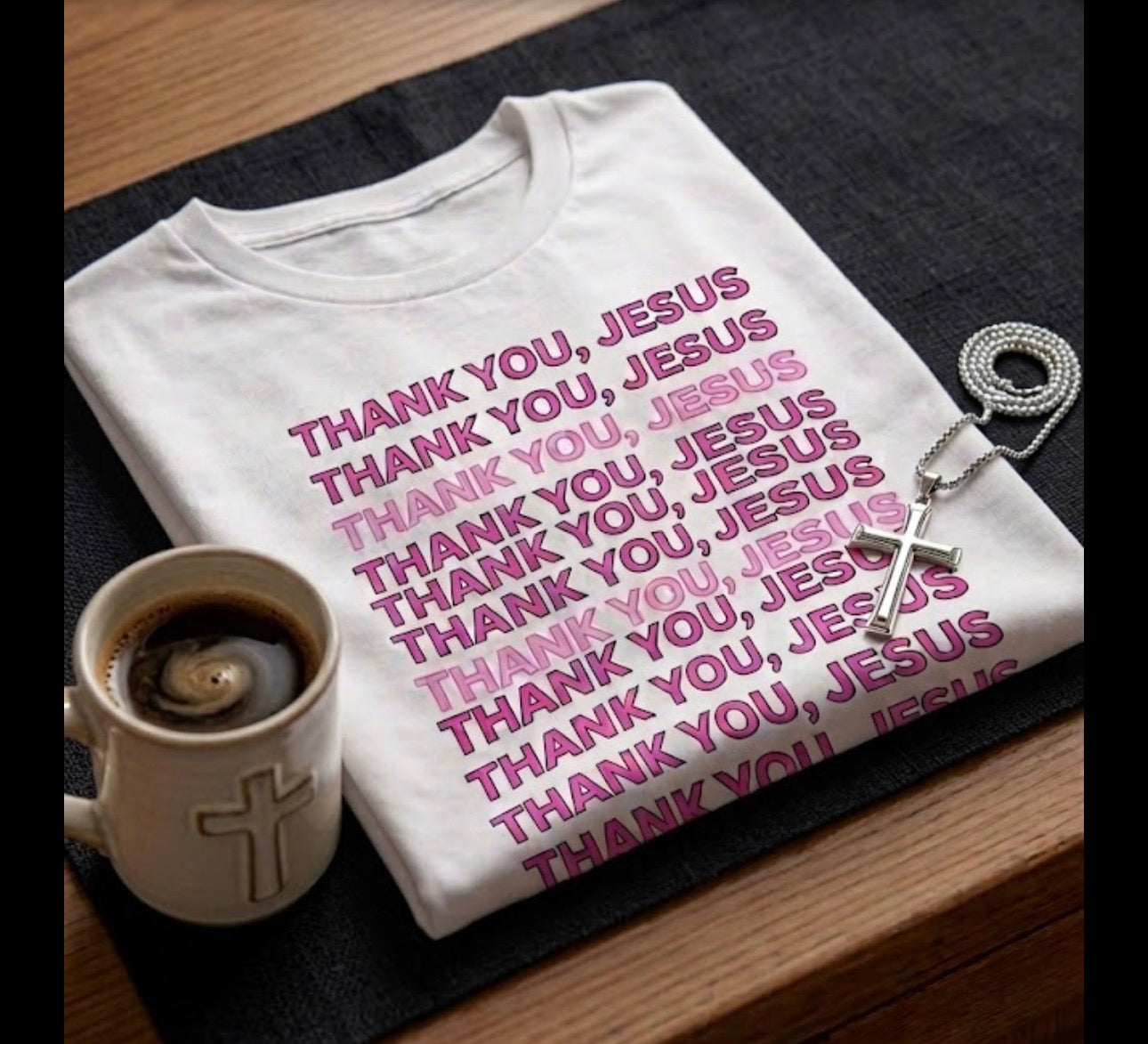 Thank You, Jesus Tee