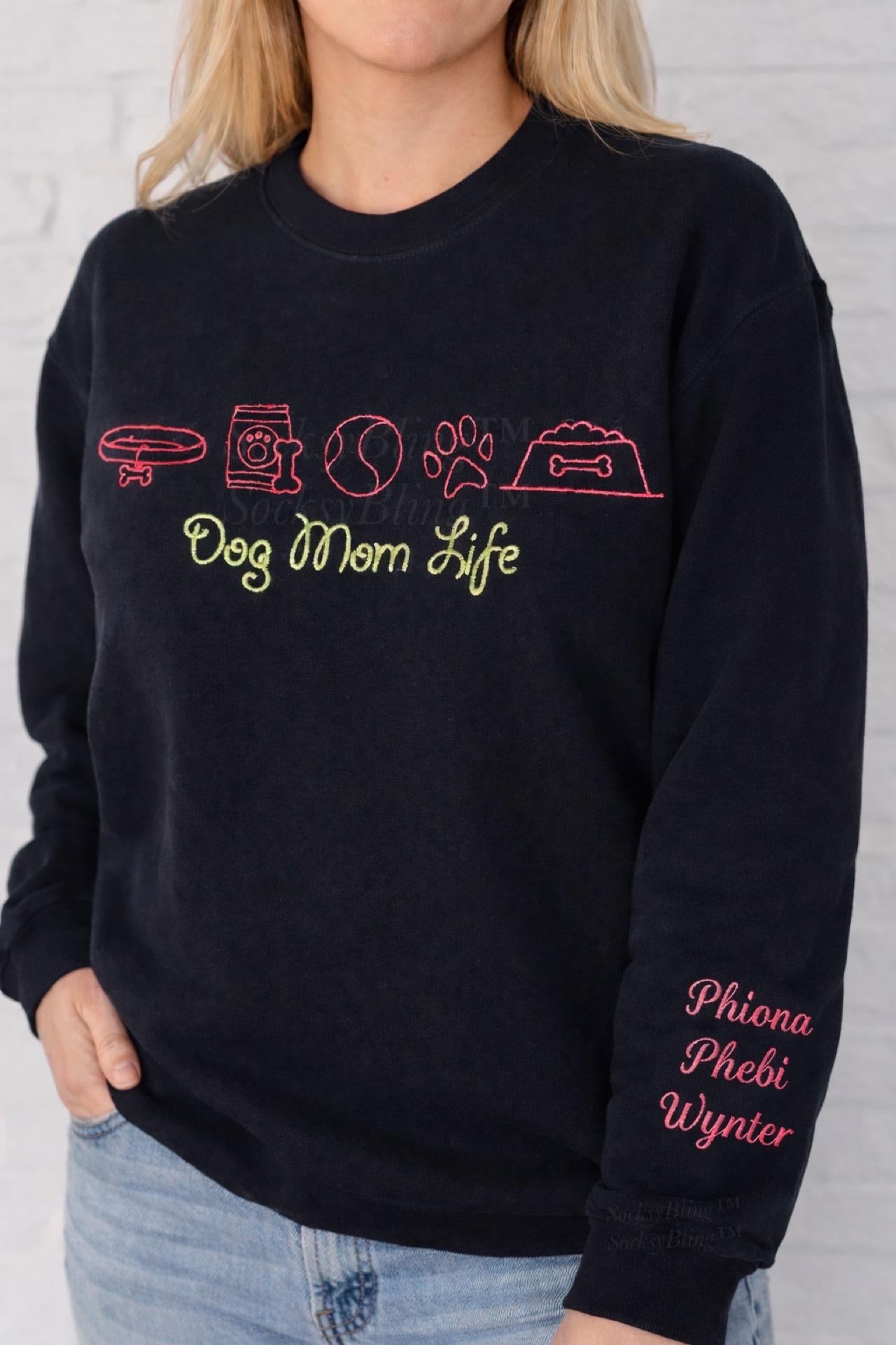 Dog Mom Life Embroidered Sweatshirt | Custom Dog Mom Crewneck | Personalized Pet Lover Gift