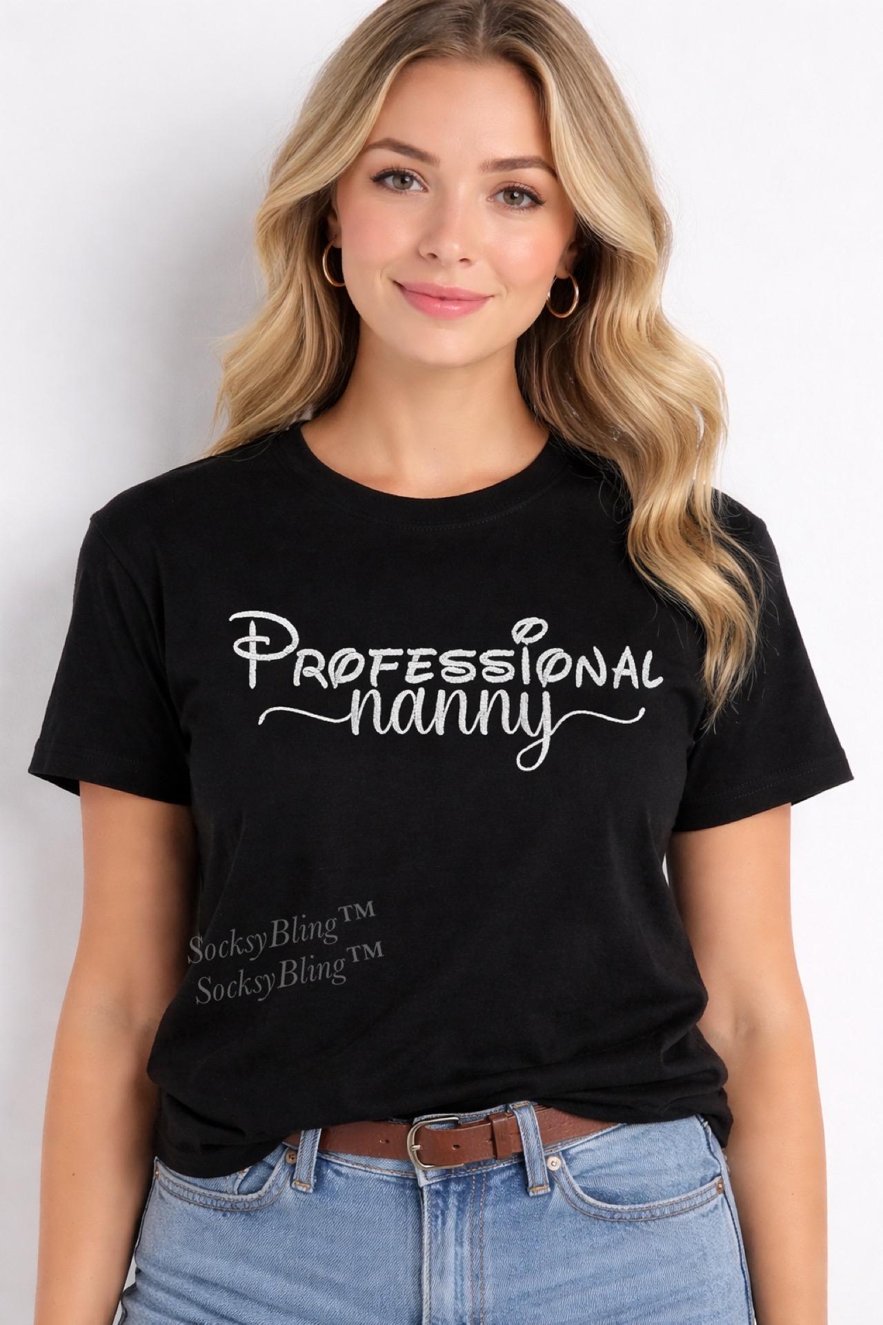 Embroidered Professional Nanny Shirt| Gift for Nanny| Nanny Appreciation Week| Childcare Gift| Professional Nanny Shirt