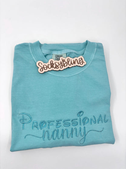 Embroidered Professional Nanny Shirt| Gift for Nanny| Nanny Appreciation Week| Childcare Gift| Professional Nanny Shirt