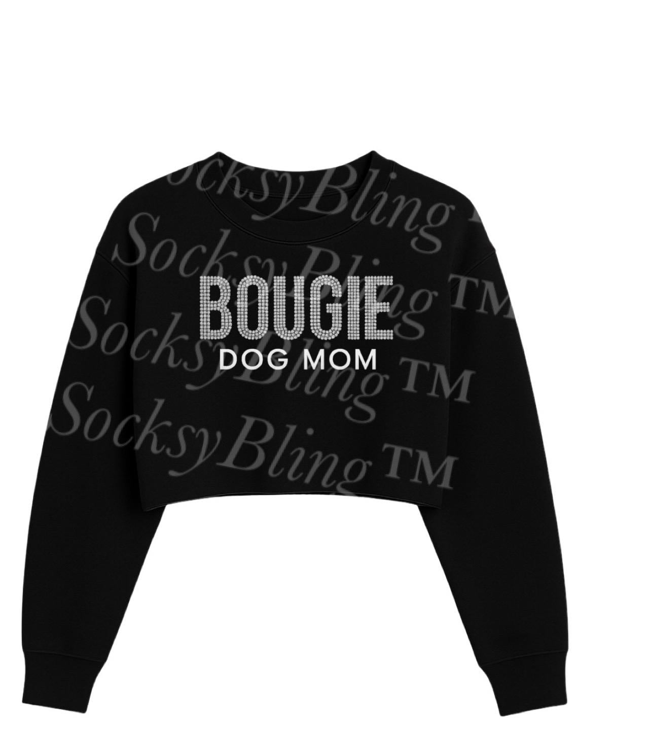Bougie Dog Mom Cropped Sweatshirt |  DTF Design | Black Crop Top | Bougie Streetwear Top | Women’s Trendy Raw Hem Crop | Glam