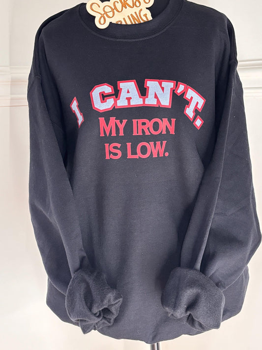 Iron Deficiency Sweatshirt| Low Iron Shirt| Iron Deficiency Princess