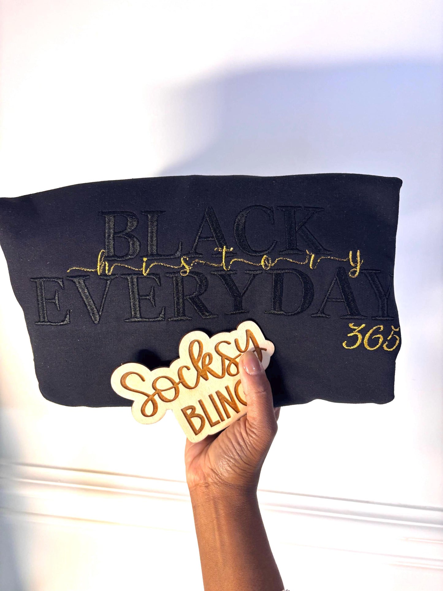 Embroidered Black History Everyday 365 Embroidered Sweatshirt | Black-on-Black Gold Script | Premium Handmade Crewneck