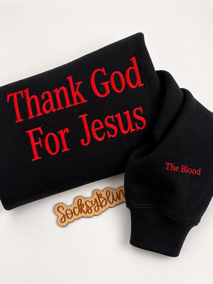 Thank God For Jesus Embroidered Sweatshirt | Christian Faith Wear| Red Letter Embroidery | Gospel Streetwear | Unisex Crewneck Gift