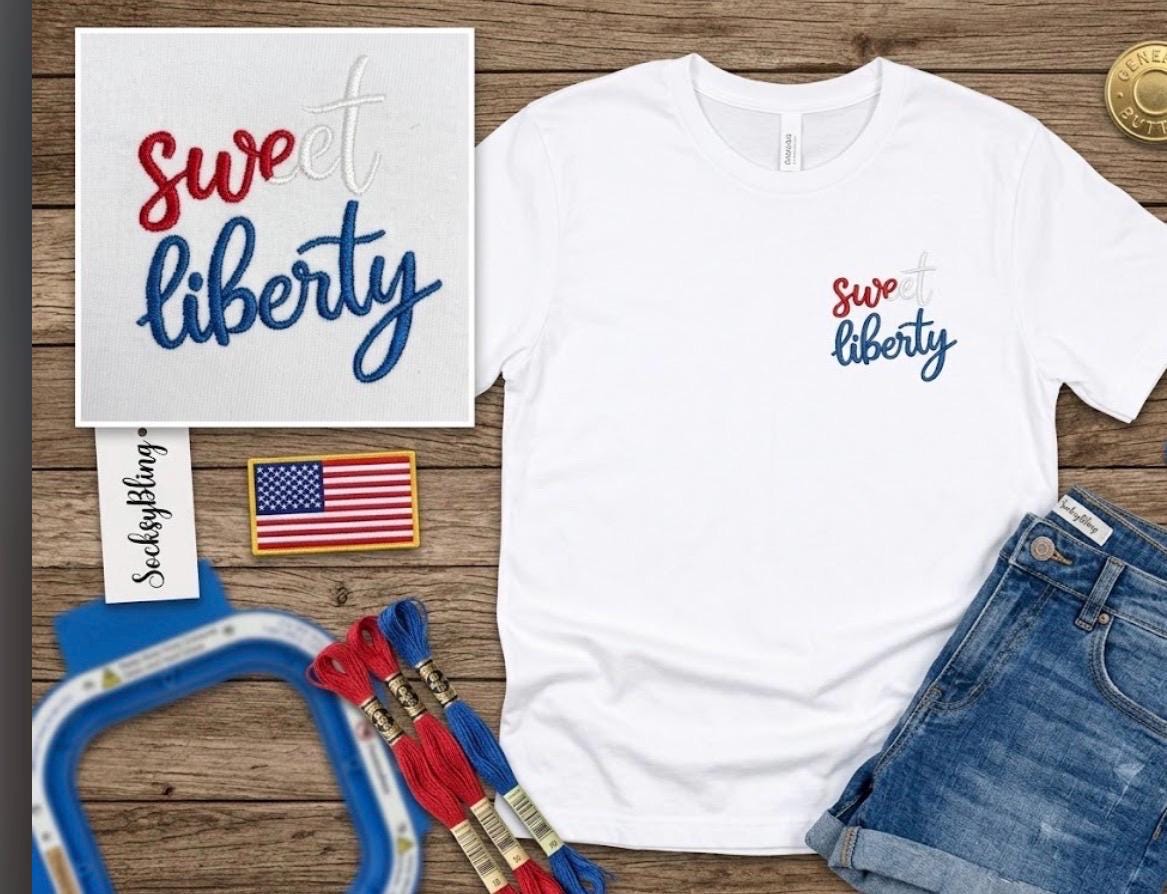 Embroidered Sweet Liberty Shirt| 4th of July Celebration| USA Tee| July Fourth Top| Gift for her